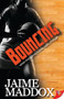 Bouncing by Jaime Maddox, 9781626393448