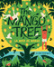 The Mango Tree (La mata de mango) (A Picture Book) by Edel Rodriguez, 9781419745867