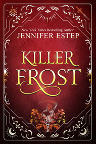 Killer Frost by Jennifer Estep, 9780758281524