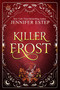 Killer Frost by Jennifer Estep, 9780758281524