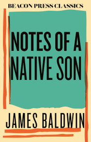 Notes of a Native Son - 9780807018972 by James Baldwin, Edward P. Jones, 9780807018972