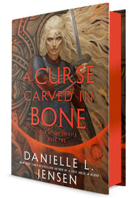 A Curse Carved in Bone (Book Two of the Saga of the Unfated) by Danielle L. Jensen, 9780593599860