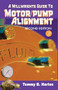 A Millwright's Guide to Motor Pump Alignment by Tom Harlon, 9780831133153