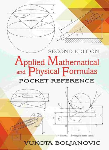 Applied Mathematical and Physical Formulas by Vukota Boljanovic, 9780831135928