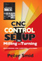 CNC Control Setup for Milling and Turning by Peter Smid, 9780831133504