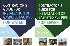 Contractor's Guide for Installation of Gasketed PVC Pipe for Water / for Sewer by Uni-Bell PVC Pipe Association, 9780831136338