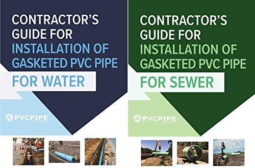 Contractor's Guide for Installation of Gasketed PVC Pipe for Water / for Sewer by Uni-Bell PVC Pipe Association, 9780831136338