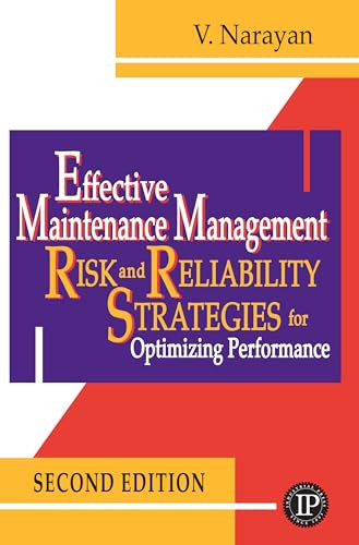 Effective Maintenance Management by Vee Narayan, 9780831134440