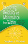 Improving Reliability and Maintenance from Within by Stephen Thomas, 9780831133320