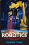 Industrial Robotics by Andrew Glaser, 9780831133580