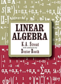 Linear Algebra - 9780831131883 by Kenneth Stroud, Dexter J. Booth, 9780831131883