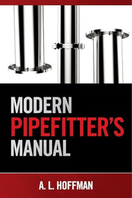 Modern Pipefitter's Manual by Andrea L. Hoffman, 9780831136208