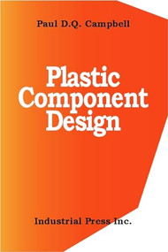 Plastic Component Design by Paul Campbell, 9780831130657
