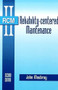 Reliability-Centered Maintenance by John Moubray, 9780831131463