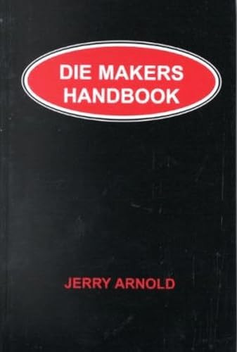 Die Makers Handbook by Jerry Arnold, 9780831131326