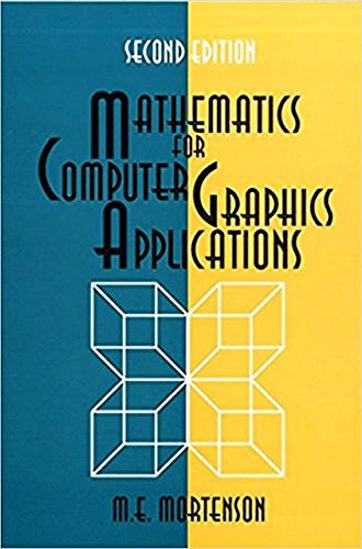 Mathematics for Computer Graphics Applications by Michael Mortenson, 9780831131111