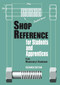 Shop Reference for Students & Apprentices by Edward G. Hoffman, Christopher J. McCauley, 9780831130794