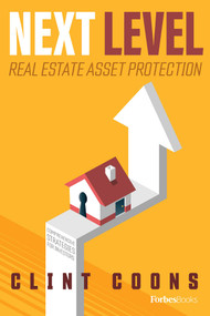 Next Level Real Estate Asset Protection (Comprehensive Strategies for Investors) - 9798887506487 by Clint Coons, 9798887506487