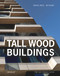 Tall Wood Buildings (Design, Construction and Performance. Third and expanded edition) by Michael Green, Jim Taggart, 9783035628326