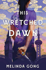 This Wretched Dawn - 9798887980300 by Melinda Gong, 9798887980300
