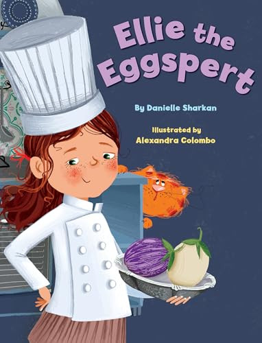 Ellie the Eggspert by Danielle Sharkan, Alexandra Colombo, 9781681156439