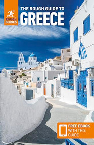 The Rough Guide to Greece: Travel Guide with eBook by Rough Guides, Maria Viskochil Edwards, Nick Edwards, Rebecca Hall, 9781835292075