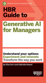 HBR Guide to Generative AI for Managers - 9798892790499 by Elisa Farri, Gabriele Rosani, 9798892790499