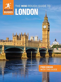 The Mini Rough Guide to London: Travel Guide with eBook by Rough Guides, Libby Davies, 9781835291894