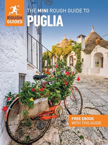 The Mini Rough Guide to Puglia: Travel Guide with eBook by Rough Guides, Solveig Steinhardt, 9781835291900
