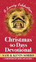 Christmas 40 Days Devotional (A Loving Celebration with a Foreword by Mike Huckabee) by Sam Sorbo, Kevin Sorbo, Mike Huckabee, 9781630063023