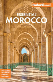 Fodor's Essential Morocco by Fodor's Travel Guides, 9781640977815