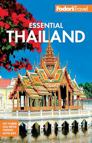 Fodor's Essential Thailand (with Cambodia & Laos) - 9781640977822 by Fodor's Travel Guides, 9781640977822
