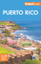 Fodor's Puerto Rico by Fodor's Travel Guides, 9781640977983