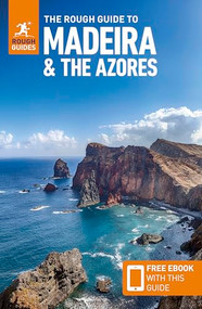The Rough Guide to Madeira and the Azores: Travel Guide with eBook by Rough Guides, Emma Gregg, 9781835291887