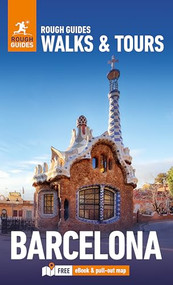 Rough Guides Walks and Tours Barcelona: Travel Guide with eBook by Rough Guides, Justin McDonnell, 9781835291917