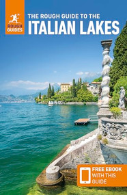 The Rough Guide to the Italian Lakes: Travel Guide with eBook by Rough Guides, Ros Belford, 9781835292082