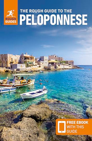 The Rough Guide to the Peloponnese: Travel Guide with eBook by Rough Guides, Rebecca Hall, 9781835292105