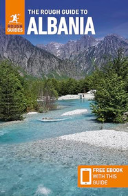 The Rough Guide to Albania: Travel Guide with eBook by Rough Guides, Marc Di Duca, Owen Morton, Ben O'Donnell, 9781835292150