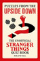 Puzzles from the Upside Down (The Unofficial Stranger Things Quiz Book) by Roland Hall, 9781802472707