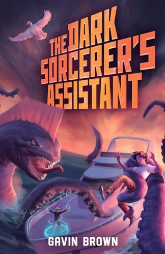 The Dark Sorcerer's Assistant (A Humorous Urban Fantasy) by Gavin Brown, 9781039475588
