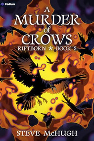 A Murder of Crows (An Urban Fantasy Thriller) by Steve McHugh, 9781039454552
