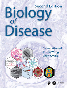 Biology of Disease - 9781032284361 by Nessar Ahmed, Qiuyu Wang, Chris Smith, 9781032284361