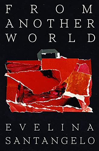 From Another World by Evelina Santangelo, Ruth Clarke, 9781783786664