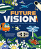 Future Vision (Stories of Our Brilliant Tomorrow) by Madeleine Rogers, Cathy Rogers, 9781787081505