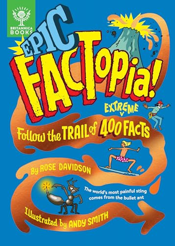 Epic FACTopia! (Follow the trail of 400 extreme facts) by Rose Davidson, Andy Smith, 9781804661383