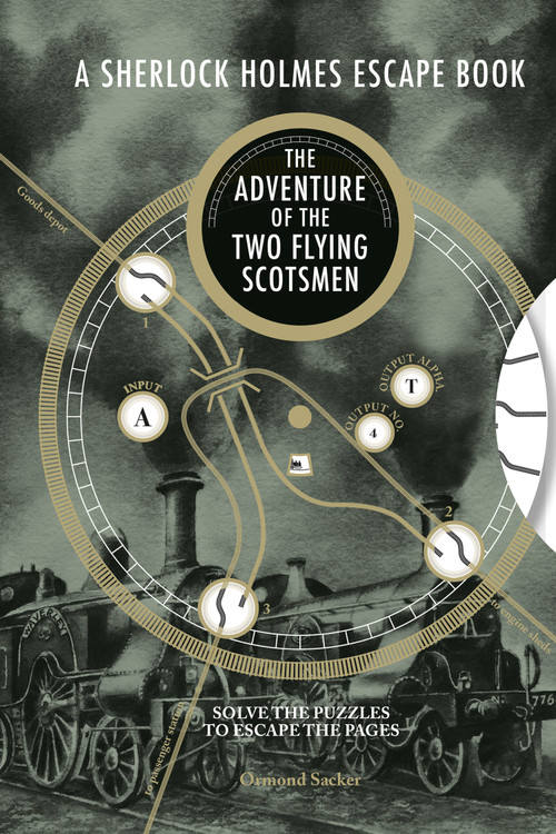Sherlock Holmes Escape Book: Adventure of the Two Flying Scotsmen by Ormond Sacker, 9781781454886