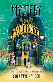 The Classified Catnapping (Mystery at the Biltmore #2) by Colleen Nelson, Peggy Collins, 9781772783360