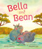 Bella and Bean by Sandra Bradley, Udayana Lugo, 9781772783377