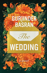 The Wedding (A Novel) - 9781771624169 by Gurjinder Basran, 9781771624169