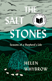 The Salt Stones (Seasons of a Shepherd's Life) by Helen Whybrow, 9781571311627
